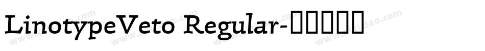 LinotypeVeto Regular字体转换